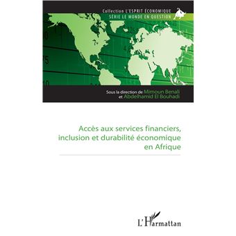 Accès aux services financiers, inclusion et durabilité économique en Afrique