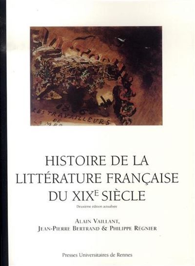 Histoire de la littérature française du XIXème siècle
