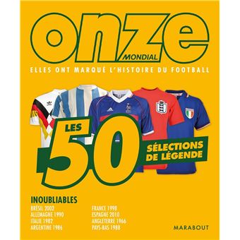 50 équipes nationales de légende