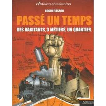 Passé un temps - 1