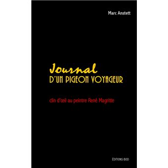 Journal d'un pigeon voyageur