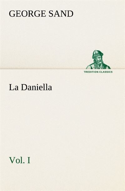 La daniella vol i -  Sand G - broché