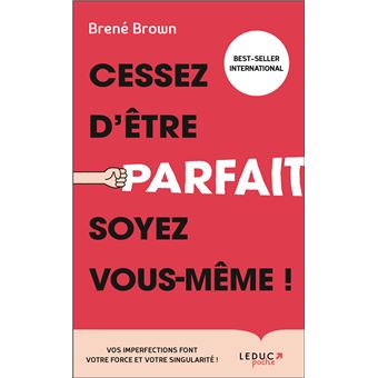 Cessez d'être parfait, soyez vous même !
