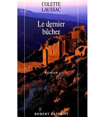 Le dernier bûcher - Colette Laussac - (donnée non spécifiée)
