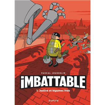 Imbattable - Tome 1 - Justice et légumes frais (Opé jeunesse 7?)