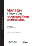 Manager à l'heure des recompositions territoriales