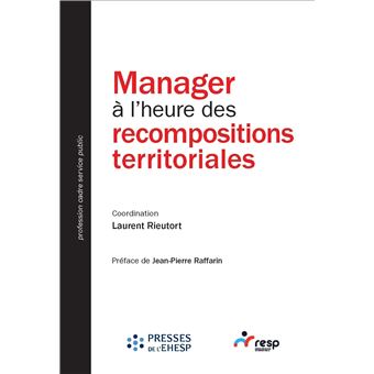 Manager à l'heure des recompositions territoriales