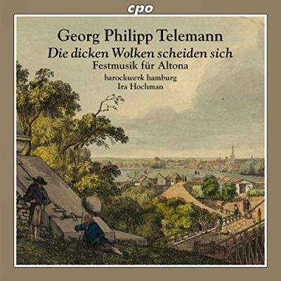 Telemann : Musique festive à Altona, œuvres tardives