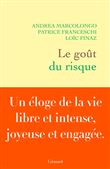 Le goût du risque