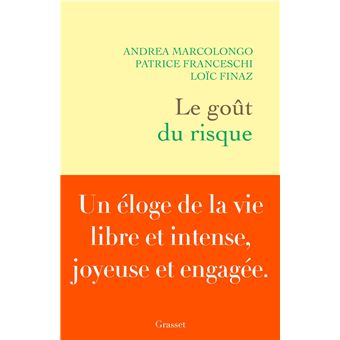 Le goût du risque