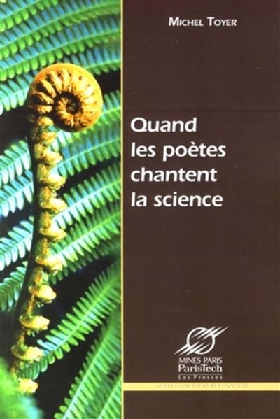 Quand les poètes chantent la science - Michel Toyer - broché