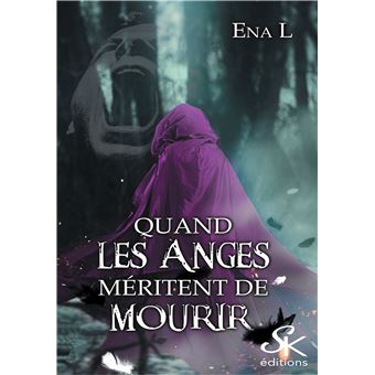 Quand les anges méritent de mourir
