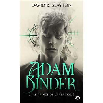 Adam Binder, T2 : Le Prince de l'arbre gelé