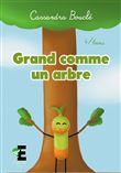 Grand comme un arbre