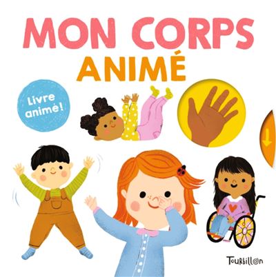 Mon corps animé - Maria Neradova - cartonné