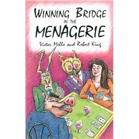 Winning Bridge in the Menagerie