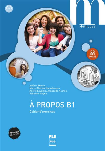 A propos b1-cahier exercices + cd - nvelle couv