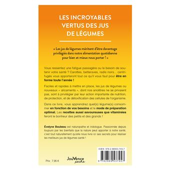 Les Incroyables Vertus des jus de légumes