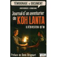 Journal d'un aventurier de Koh Lanta - Il n'en restera qu'un !