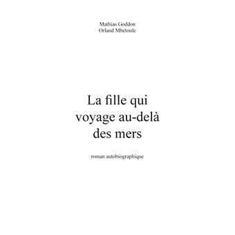 La fille qui voyage au-delà des mers