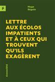 Lettre aux écolos impatients et à ceux qui trouvent qu'ils e