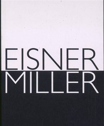 Eisner / Miller