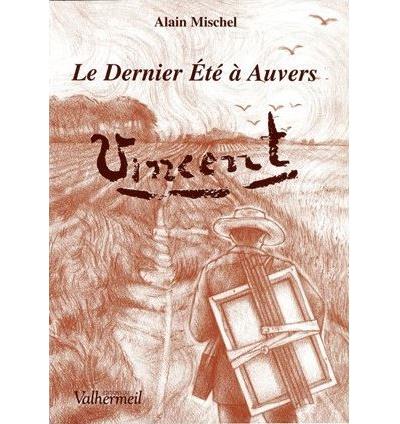 Le dernier été à Auvers