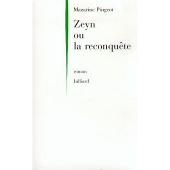 Zeyn ou la reconquête