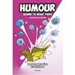 Humour quand tu nous tiens