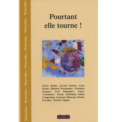 Pourtant elle tourne
