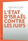 L'État d'Israël contre les Juifs