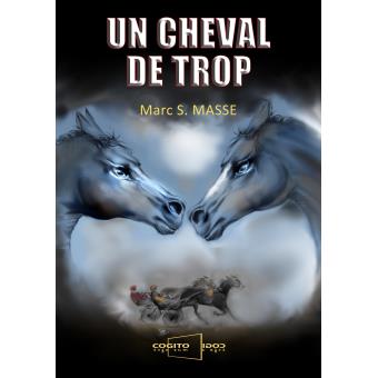 Un cheval de trop