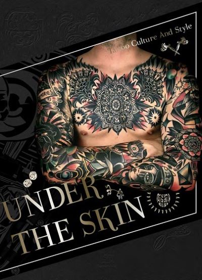 Under the skin tattoo culture and style
