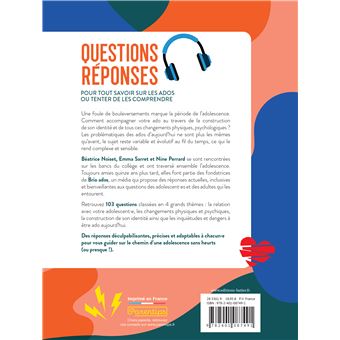 103 questions et leurs réponses pour tout savoir sur les ados ou tenter de les comprendre