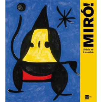 Miro poésie et lumière