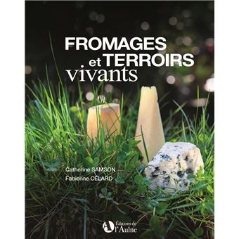 Fromages et Terroirs vivants