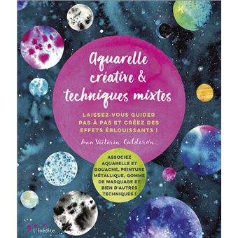 Aquarelle créative & techniques mixtes