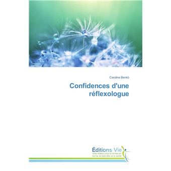 Confidences d'une réflexologue