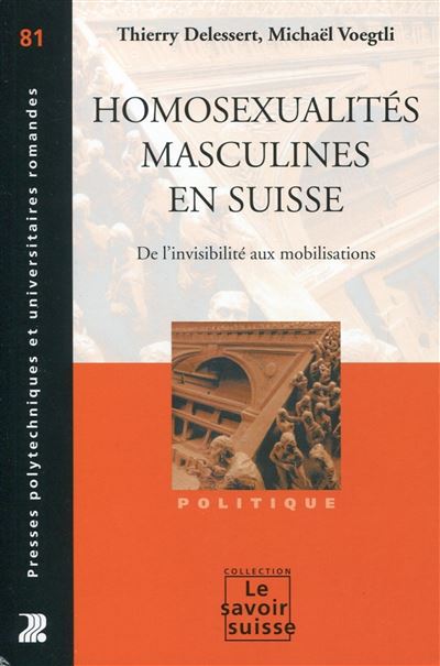 Homosexualités masculines : les mobilisations en Suisse au 20e siècle