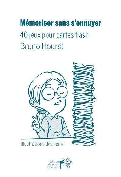 Mémoriser sans ennuyer