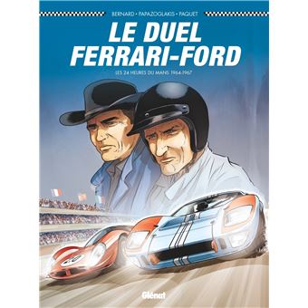 Le Duel Ferrari-Ford