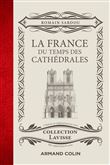 La France du temps des Cathédrales