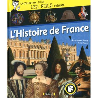 Pour Les Nuls - Pour les nuls présente L'Histoire de France - Jean ...