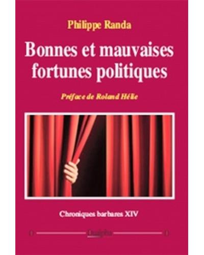 Bonnes et mauvaises fortunes politiques