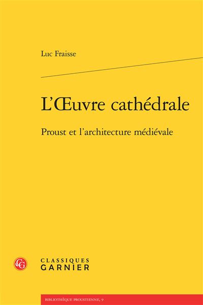 L'œuvre cathédrale