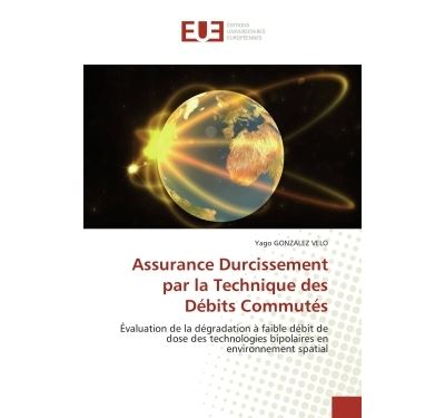 Assurance durcissement par la technique des débits commutés