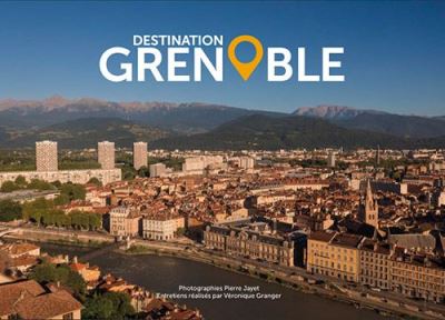 Destination grenoble