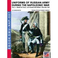 Uniforms of Russian army during the Napoleonic war Vol. 2