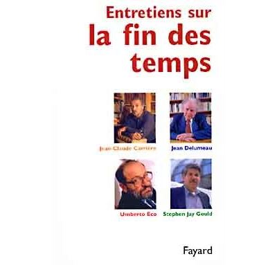 Entretiens sur la fin des temps
