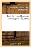 Faits de l'esprit humain, philosophie